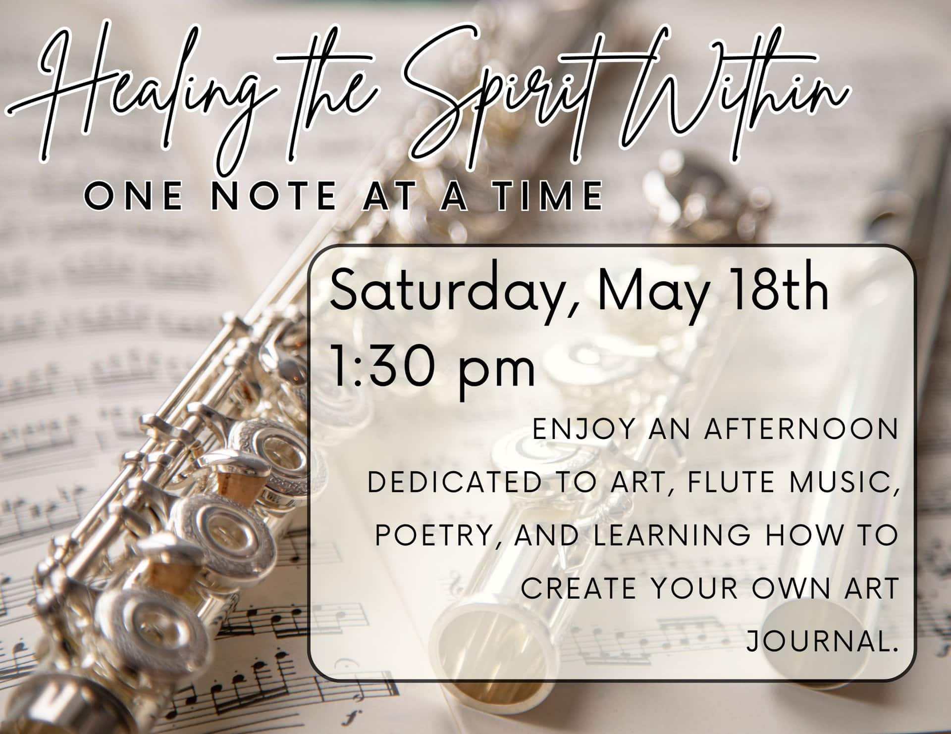 Healing the Spirit Within One Note at a time program on Saturday May 18, 2024