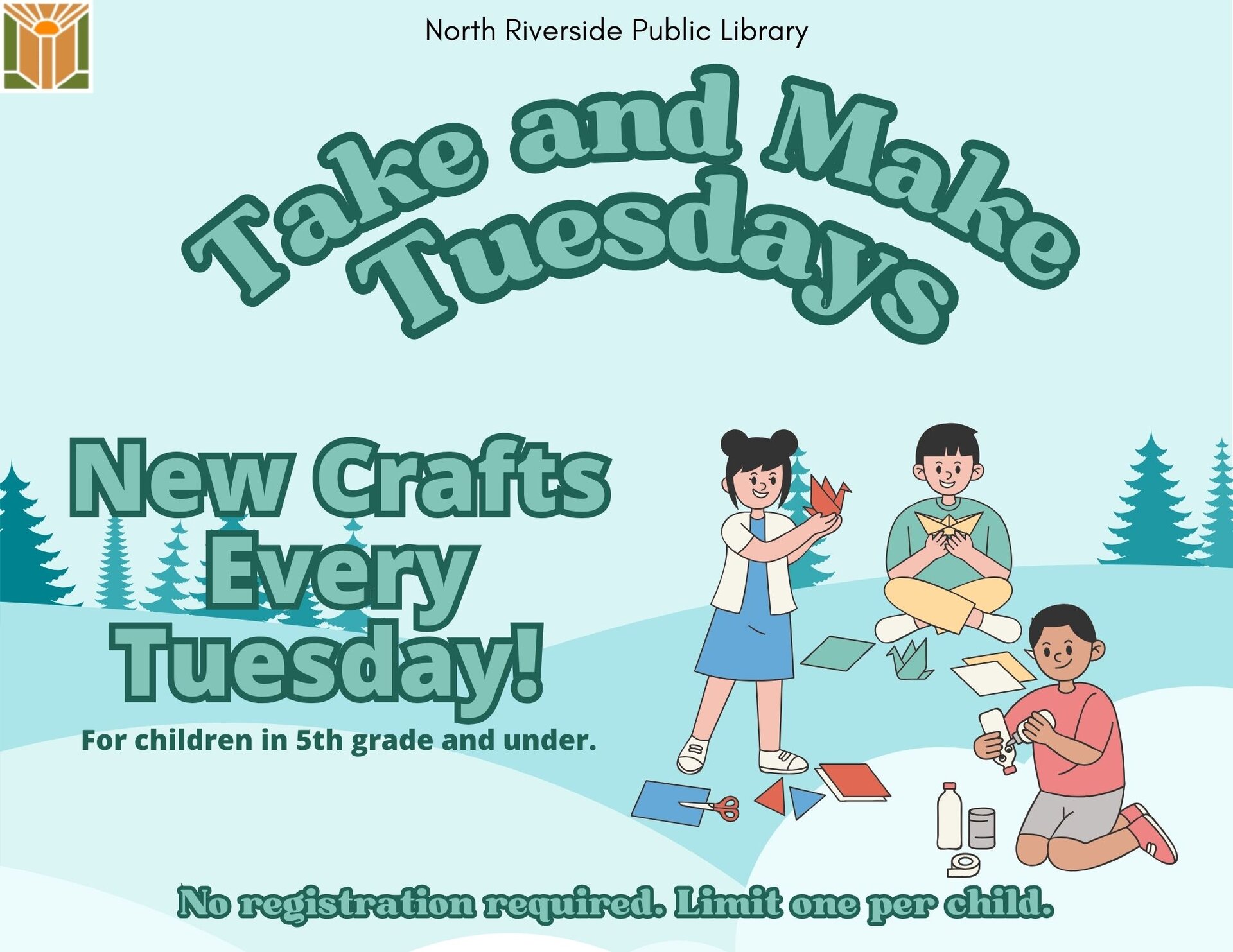 New crafts every week. Available at the Youth Services desk while supplies last. Limit one per child.