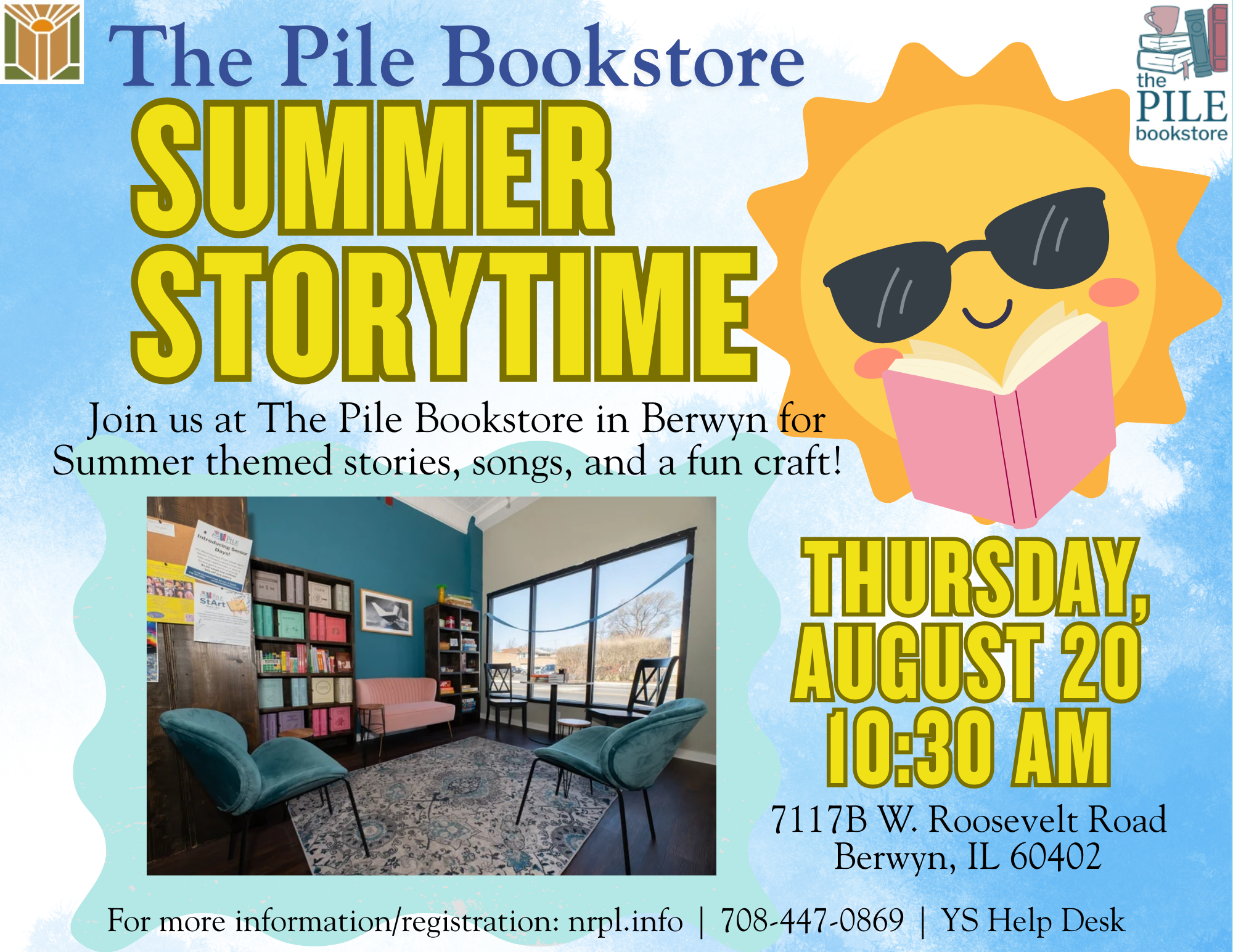 The Pile Bookstore Summer Storytime Thursday, August 20 | 10:30 am Join us at The Pile Bookstore in Berwyn for Summer themed stories, songs, and a fun craft!