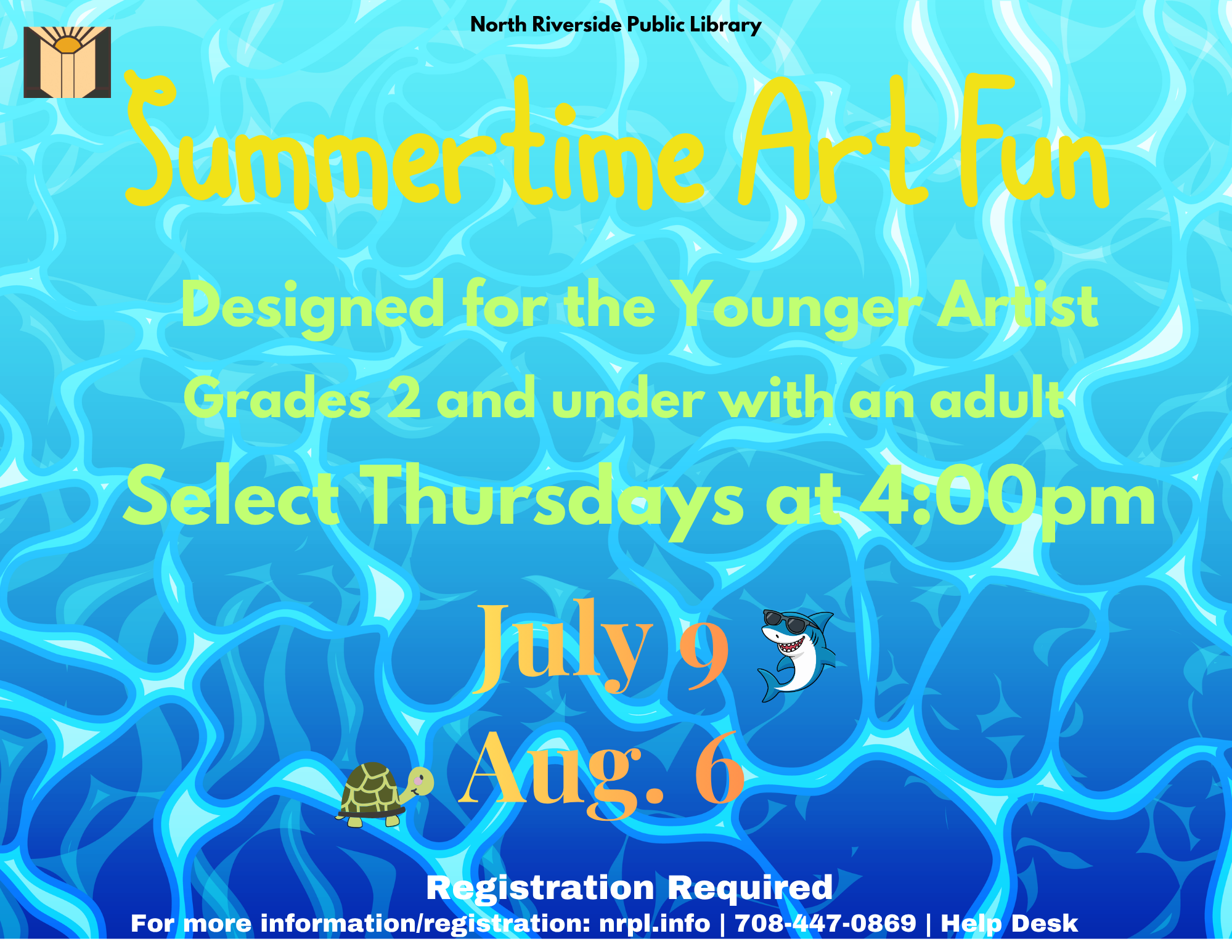 Summertime Art Fun Select Thursdays | 4 – 5 pm Use your artistic skills for these land and sea projects July 9: Shark Painting August 6: Reimagining Reptiles